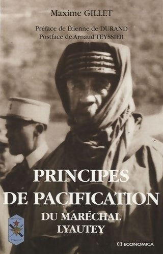 Livrenpoche : Principes de pacification du maréchal lyautey - Maxime Gillet - Livre
