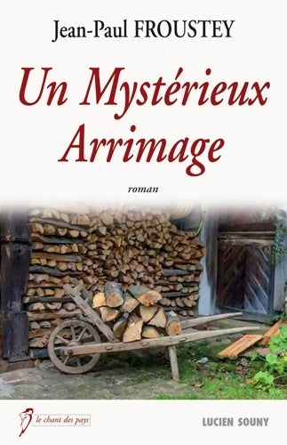 mystérieux arrimage - Jean-Paul Froustey - Livre
