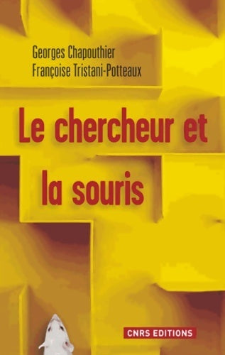 Livrenpoche : Le chercheur et la souris - Georges Chapouthier - Livre