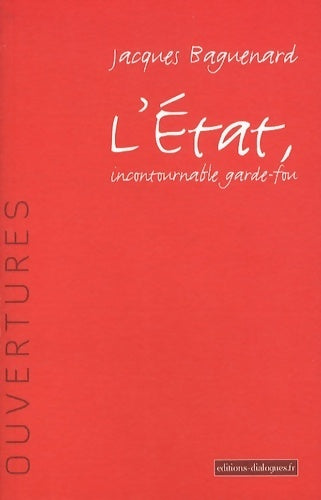 Livrenpoche : L'etat incontournable garde-fou - Collectif - Livre
