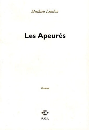 Livrenpoche : Les apeurés - Mathieu Lindon - Livre