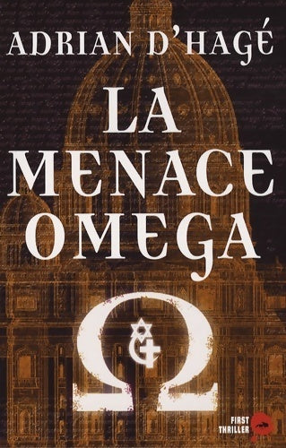 Livrenpoche : La menace oméga - Adrian D' Hage - Livre