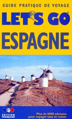Livrenpoche : Espagne 2000 - Guide Let'S Go - Livre