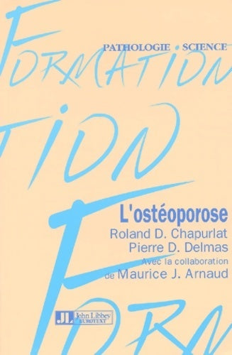 Livrenpoche : L'ostéoporose - Roland D. Chapurlat - Livre
