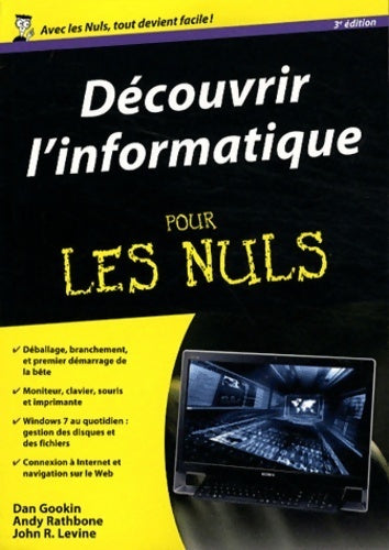 Livrenpoche : Découvrir l'informatique ed. Windows 7 3e megapoche pour les nuls - John R. Levine - Livre