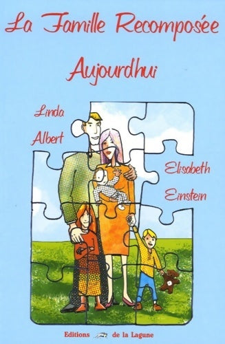 Livrenpoche : La famille recomposée aujourd'hui - Linda Albert, Elisabeth Einstein - Livre