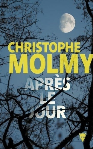 Livrenpoche : Après le jour - Christophe Molmy - Livre