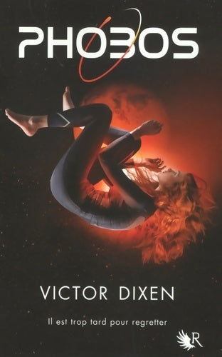 Livrenpoche : Phobos Tome I - Victor Dixen - Livre