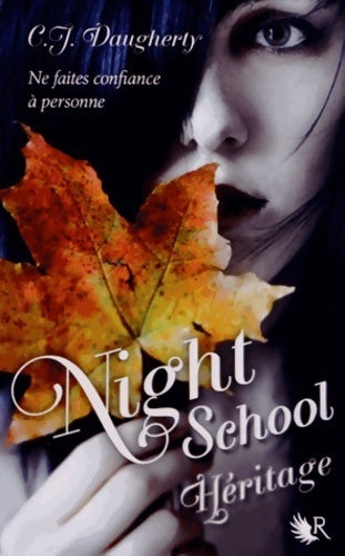 Livrenpoche : Night school Tome II (02) - C. J. Daugherty - Livre