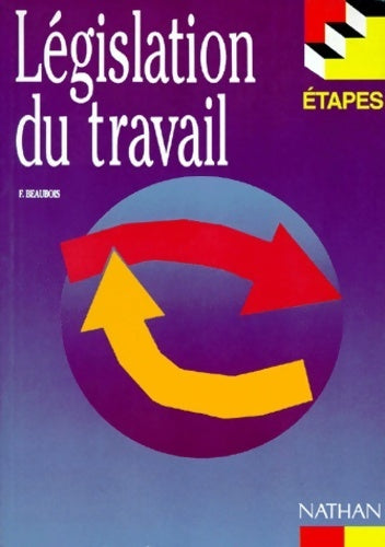 Livrenpoche : Législation du travail - F. Beaudois - Livre