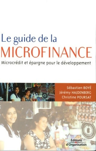 Livrenpoche : Le guide de la microfinance : Microcrédit et épargne pour le développement - Jérémy Hajdenberg - Livre