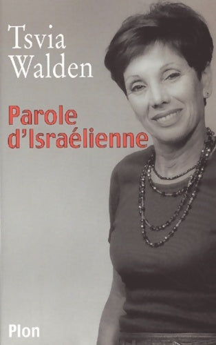 Livrenpoche : Parole d'israélienne - T. Walden - Livre