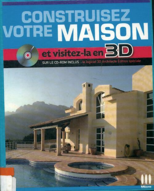 Livrenpoche : Construisez votre maison de a à z et visitez-la en 3d (1cédérom) - Olivier Abou - Livre
