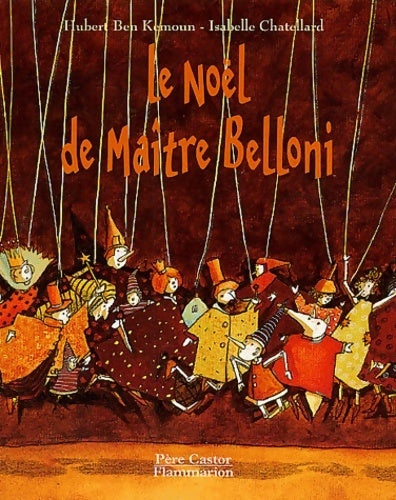 Le Noël de maître belloni - Hubert Ben Kemoun - Livre