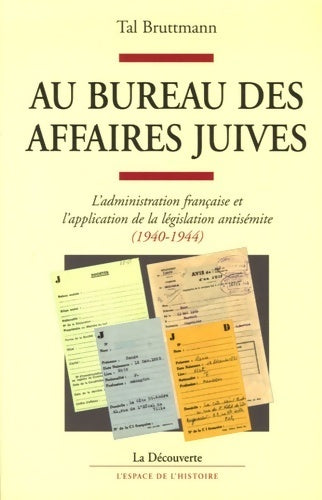 Livrenpoche : Au bureau des affaires juives - Tal Bruttmann - Livre