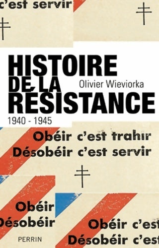 Livrenpoche : Histoire de la résistance - Olivier Wieviorka - Livre