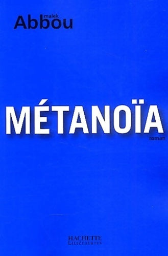 Livrenpoche : Métanoïa - Malek Abbou - Livre