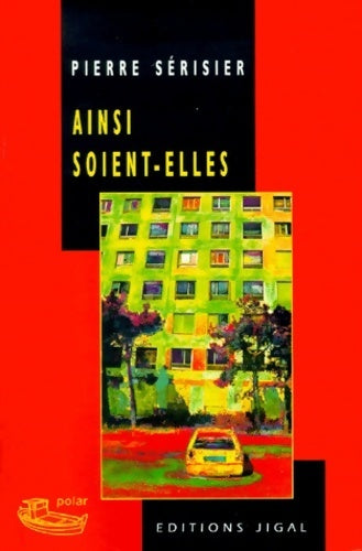 Livrenpoche : Ainsi soient-elles. Suivi de resabo - Pierre Serisier - Livre