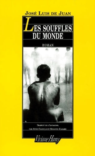 Livrenpoche : Les souffles du monde - Jose Luis De Juan - Livre