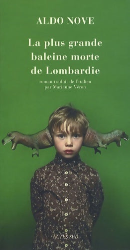 Livrenpoche : La plus grande baleine morte de lombardie - Aldo Nove - Livre