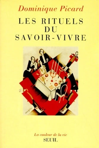 Livrenpoche : Les rituels du savoir-vivre - Dominique Picard - Livre