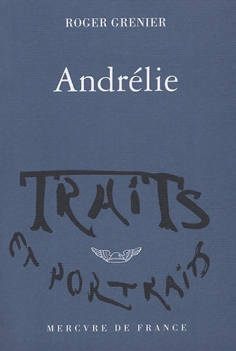 Livrenpoche : Andrélie - Roger Grenier - Livre