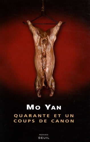 Livrenpoche : Quarante et un coups de canon - Mo Yan - Livre