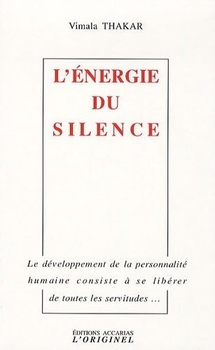 Livrenpoche : L'énergie du silence - Vimala Thakar - Livre
