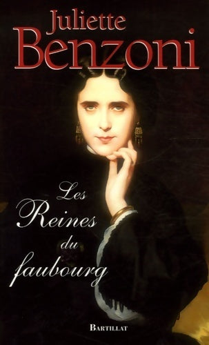 Livrenpoche : Les reines du faubourg - Juliette Benzoni - Livre