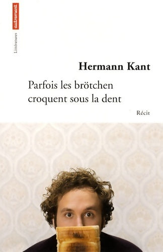 Livrenpoche : Parfois les brötchen croquent sous la dent - Hermann Kant - Livre
