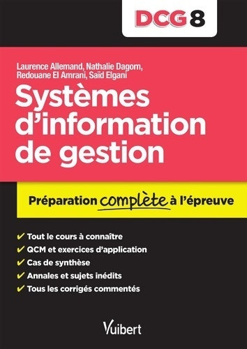 Livrenpoche : DCG 8. Systèmes d'information de gestion - préparation complète à l'épreuve - Laurence Allemand - Livre