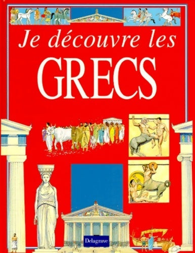Livrenpoche : Je découvre les grecs - David Salariya - Livre
