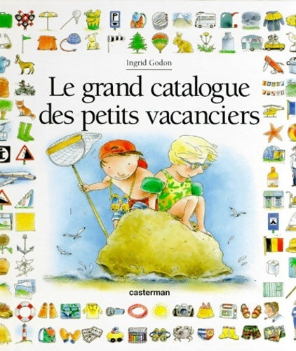 Livrenpoche : Le grand catalogue des petits vacanciers - Ingrid Godon - Livre