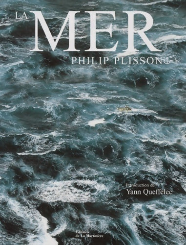 Livrenpoche : La mer - Philip Plisson - Livre