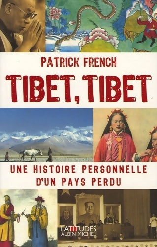 Livrenpoche : Tibet Tibet - Patrick French - Livre