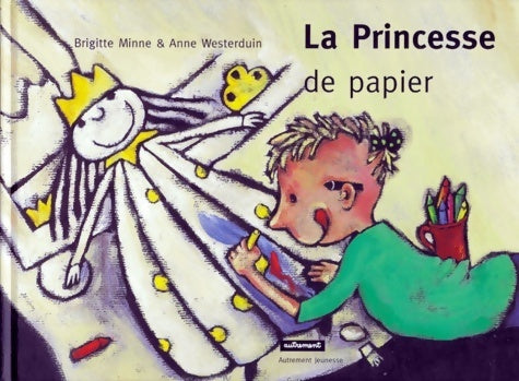 Livrenpoche : La princesse de papier - Brigitte Minne - Livre