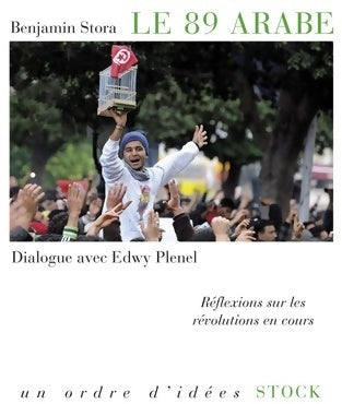 Livrenpoche : Le 89 arabe - Benjamin Stora - Livre