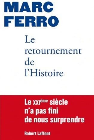Livrenpoche : Le retournement de l'histoire - Marc Ferro - Livre