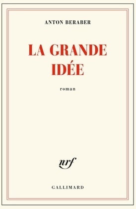 Livrenpoche : La grande idée - Anton Beraber - Livre