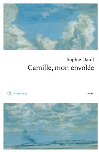 Livrenpoche : Camille, mon envolée - Sophie Daull - Livre