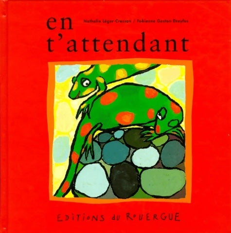 Livrenpoche : En t'attendant - Nathalie Léger-Cresson - Livre