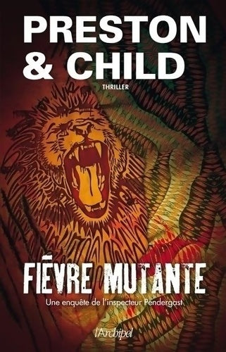 Livrenpoche : Fièvre mutante - Douglas Preston - Livre