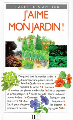 Livrenpoche : J'aime mon jardin - Gontier-j - Livre