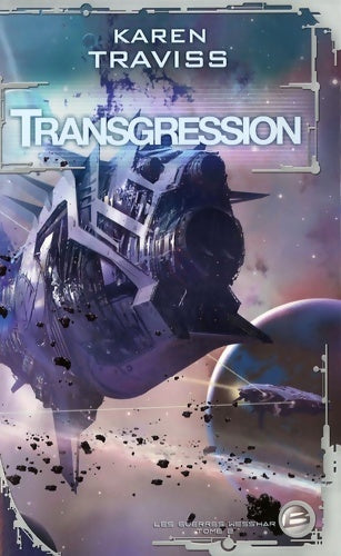 Livrenpoche : Les guerres wess'har Tome II : Transgression - Karen Traviss - Livre