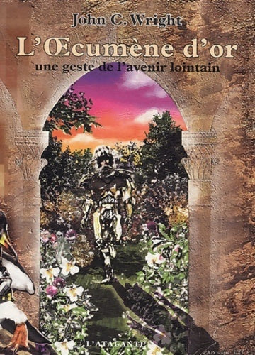 Livrenpoche : L'oecumène d'or : Une geste de l'avenir lointain - John-C Wright - Livre