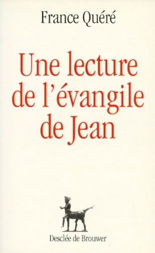 Livrenpoche : Une lecture de l'Evangile de jean - France Quéré - Livre