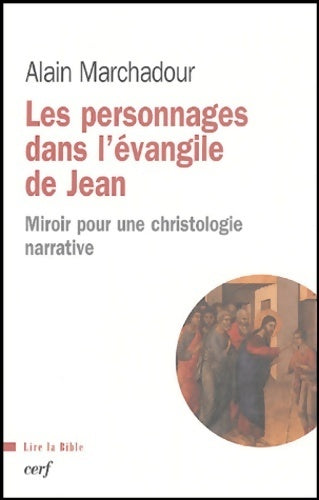 Livrenpoche : Les personnages dans l'évangile de jean - Alain Marchadour - Livre