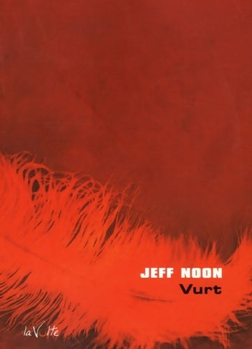 Livrenpoche : Vurt - Jeff Noon - Livre