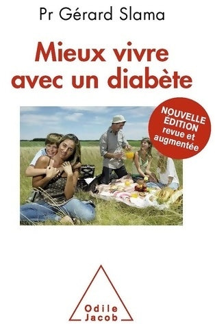 Livrenpoche : Mieux vivre avec un diabète : Nouvelle édition revue et augmentée - Gérard Slama - Livre