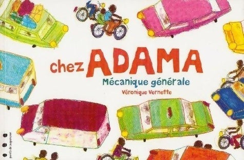 Livrenpoche : Chez adama mécanique générale - Véronique Vernette - Livre